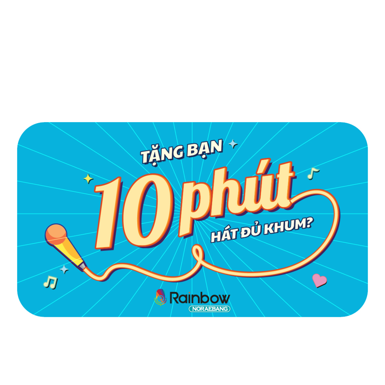Phiếu sử dụng phòng hát 10 phút